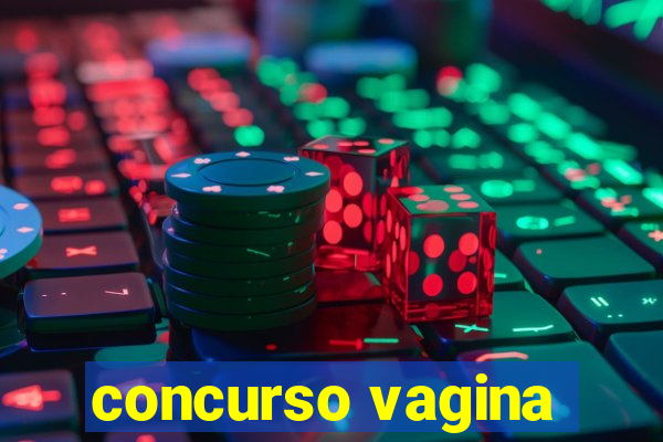 concurso vagina